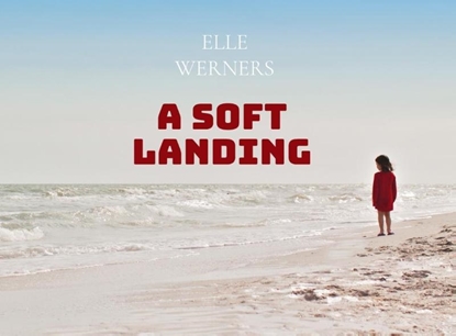 Afbeeldingen van A SOFT LANDING