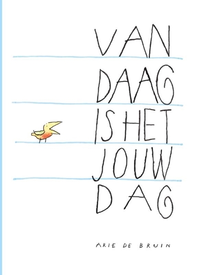 Afbeelding van Vandaag is het jouw dag