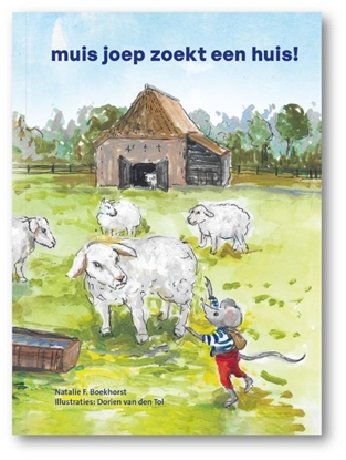 Afbeeldingen van Muis Joep muis joep zoekt een huis!
