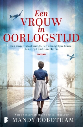 Afbeeldingen van Een vrouw in oorlogstijd