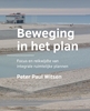 Afbeelding van A+BE Architecture and the Built Environment Beweging in het plan