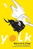 Afbeelding van Choi, M: Yolk