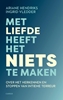 Afbeelding van Met liefde heeft het niets te maken