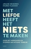 Afbeelding van Met liefde heeft het niets te maken