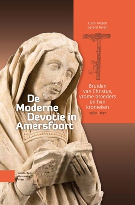 Afbeeldingen van De Moderne Devotie in Amersfoort