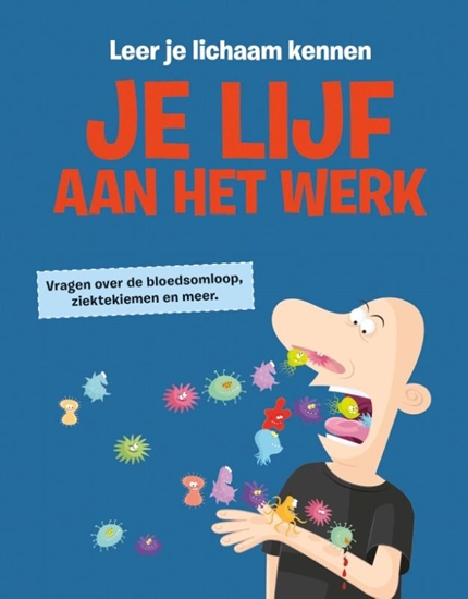 Afbeelding van Leer je lichaam kennen Je lijf aan het werk