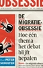 Afbeelding van De migratie-obsessie