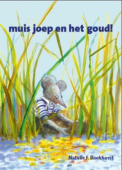 Afbeelding van Muis Joep muis joep en het goud!