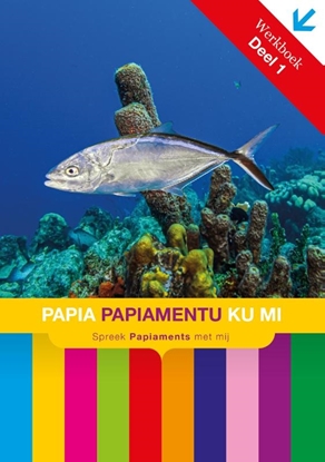 Afbeeldingen van Papia apiamentu Ku Mi Deel 1 Werkboek