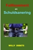 Afbeelding van Faillissement en Schuldsanering
