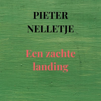 Afbeeldingen van Een zachte landing