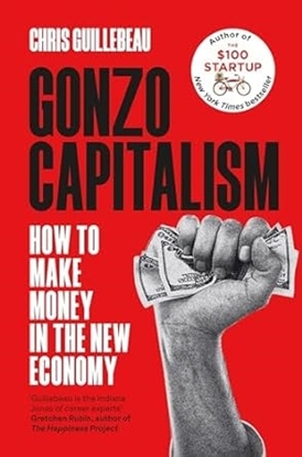 Afbeeldingen van Gonzo Capitalism