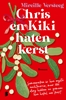 Afbeelding van Chris en Kiki haten kerst