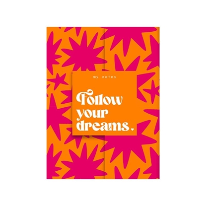 Afbeeldingen van My notes - Follow your dreams