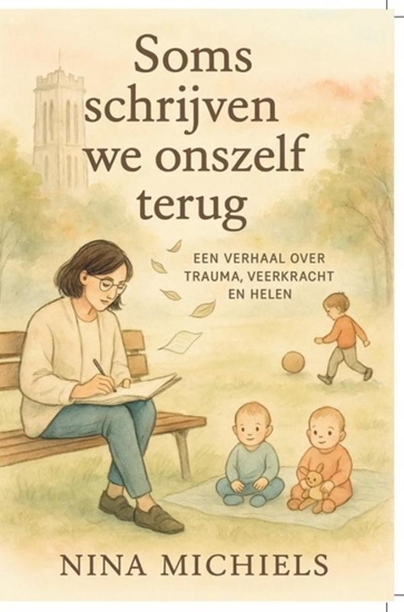 Afbeelding van Soms schrijven we onzelf terug