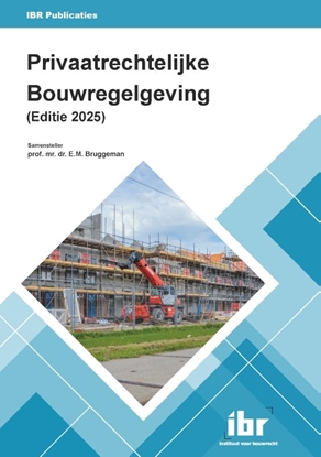 Afbeeldingen van Wet & regelgeving Privaatrechtelijke Bouwregelgeving 2025