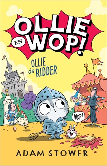 Afbeelding van Ollie en Wop Ollie de ridder