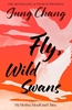 Afbeelding van Fly, Wild Swans