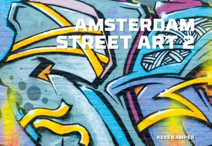 Afbeeldingen van Amsterdam Street Art 2