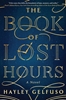 Afbeelding van The Book of Lost Hours
