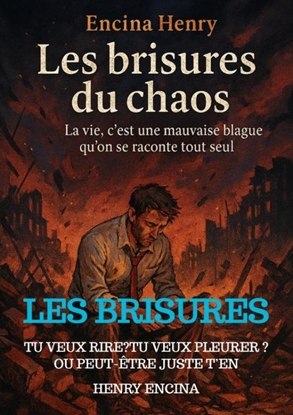Afbeeldingen van les BRISURES DU CHAOS