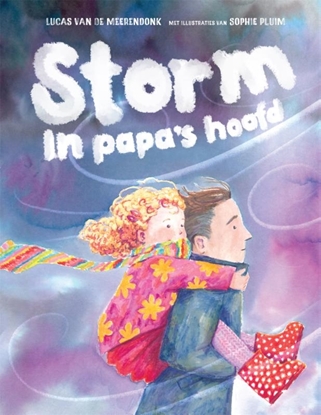 Afbeeldingen van Storm in papa's hoofd