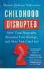 Afbeelding van Childhood Disrupted