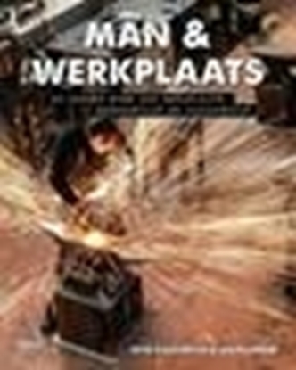 Afbeeldingen van Man & werkplaats