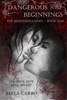 Afbeelding van The Beginnings Duet Dangerous Beginnings