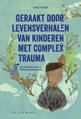 Afbeeldingen van Geraakt door levensverhalen van kinderen met complex trauma