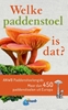 Afbeelding van Welke is dat? Natuurgidsen Welke paddenstoel is dat? ANWB Paddenstoelengids