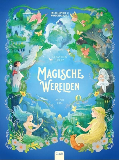 Afbeelding van Encyclopedie van het wonderbaarlijke Magische werelden