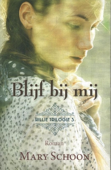 Afbeelding van Hillie trilogie Blijf bij mij