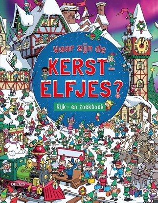Afbeeldingen van Kijk- en zoekboek Waar zijn de kerstelfjes?