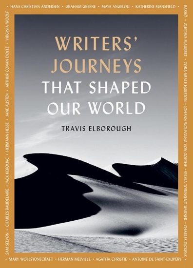Afbeelding van Journeys of Note Writers' Journeys That Shaped Our World