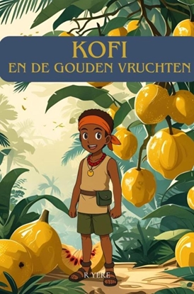 Afbeeldingen van Kofi: En de gouden vruchten