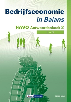Afbeeldingen van Bedrijfseconomie in Balans Havo Antwoordenboek 2
