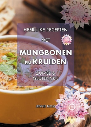 Afbeeldingen van Heerlijke recepten met mungbonen en kruiden