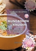 Afbeelding van Heerlijke recepten met mungbonen en kruiden