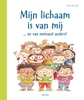 Afbeelding van Mijn lichaam is van mij ... en van niemand anders!