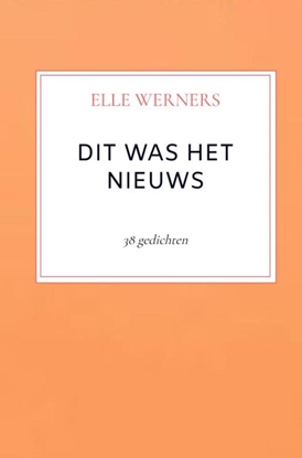 Afbeeldingen van DIT WAS HET NIEUWS