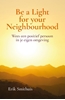 Afbeelding van Be a Light for your Neighbourhood