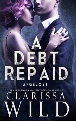 Afbeeldingen van A Debt Repaid: Afgelost