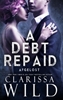 Afbeelding van A Debt Repaid: Afgelost
