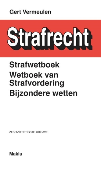 Afbeelding van Wetteksten Strafwetboek, Wetboek van strafvordering, Bijzondere wetten