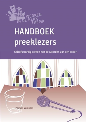 Afbeeldingen van Werken in de kerk Handboek preeklezers