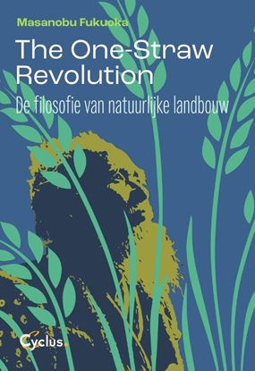 Afbeeldingen van The one straw revolution