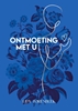 Afbeelding van Ontmoeting met U