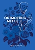 Afbeelding van Ontmoeting met U