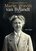 Afbeelding van De vervlogen wereld van Marie, gravin van Bylandt (1874-1968)